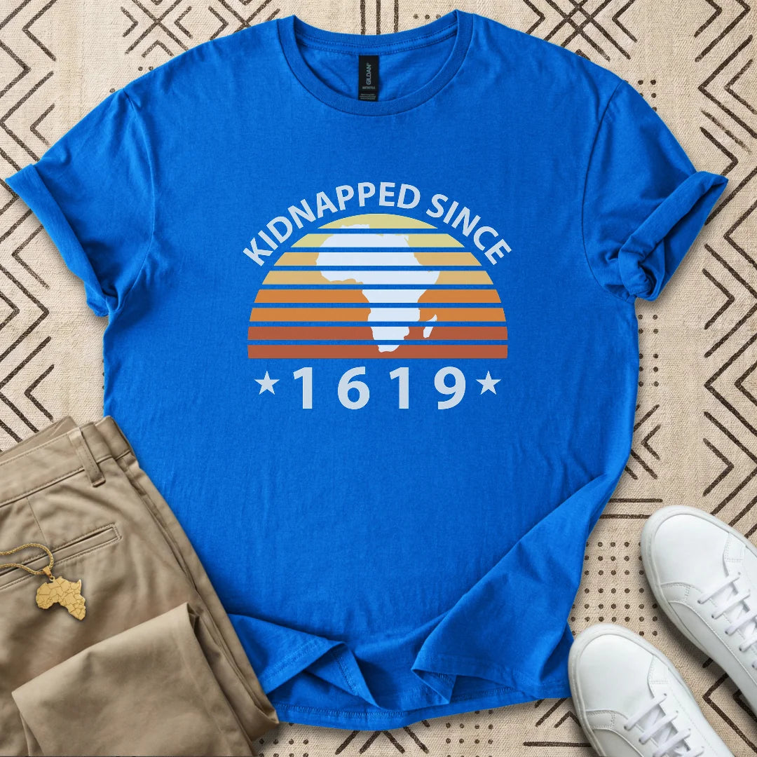 Kidnapped 1619 T-Shirt