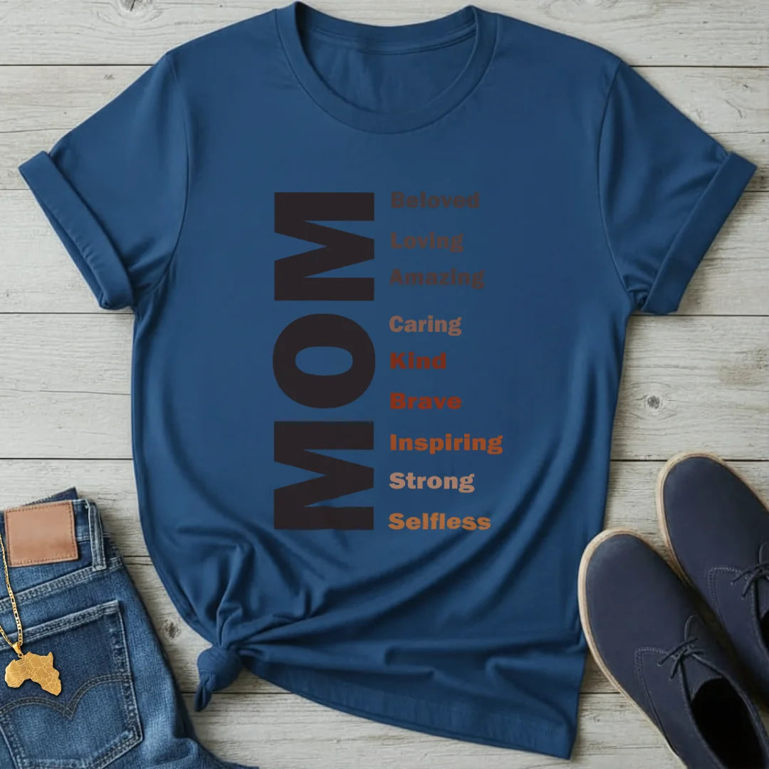 Mom - Beloved T-Shirt
