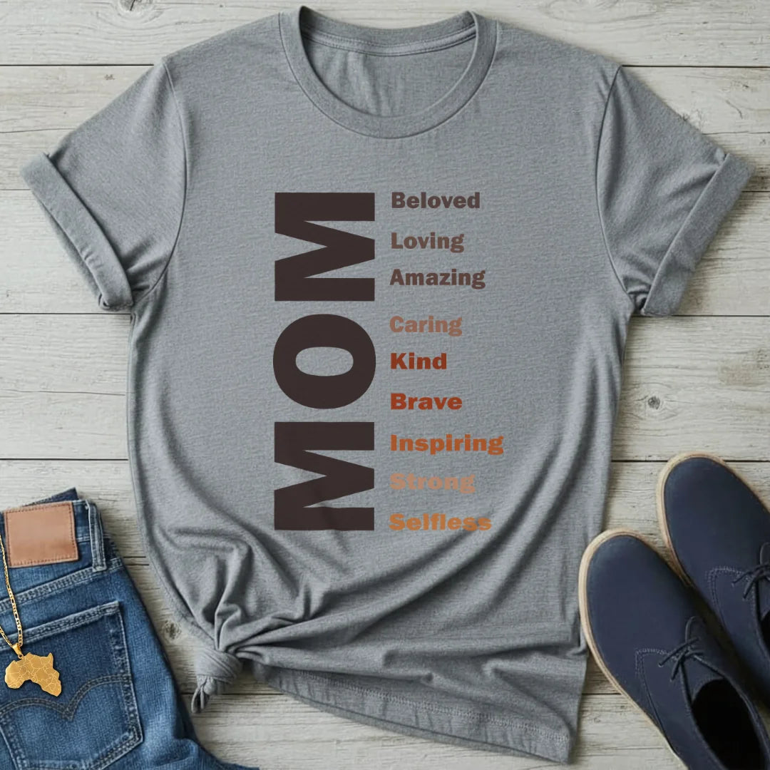 Mom - Beloved T-Shirt