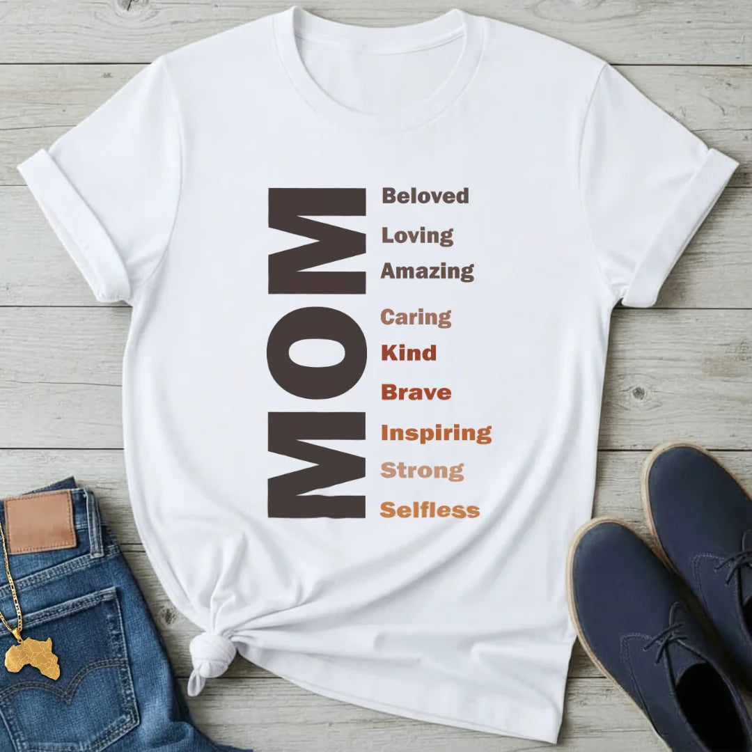Mom - Beloved T-Shirt