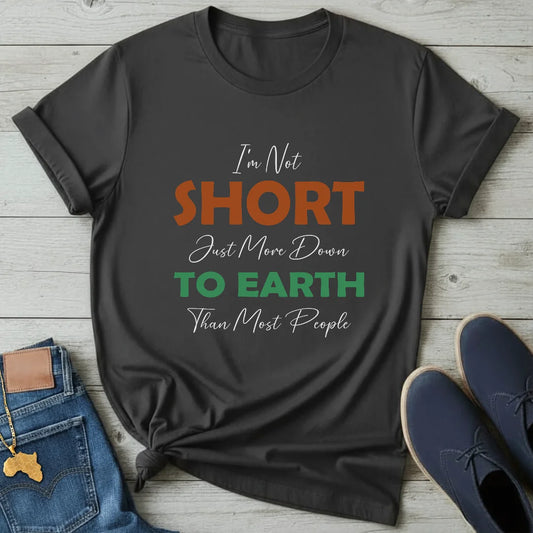 Not Short T-Shirt
