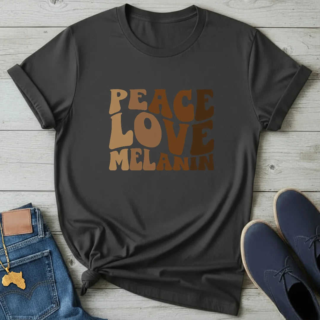 Peace Love Melanin T-Shirt