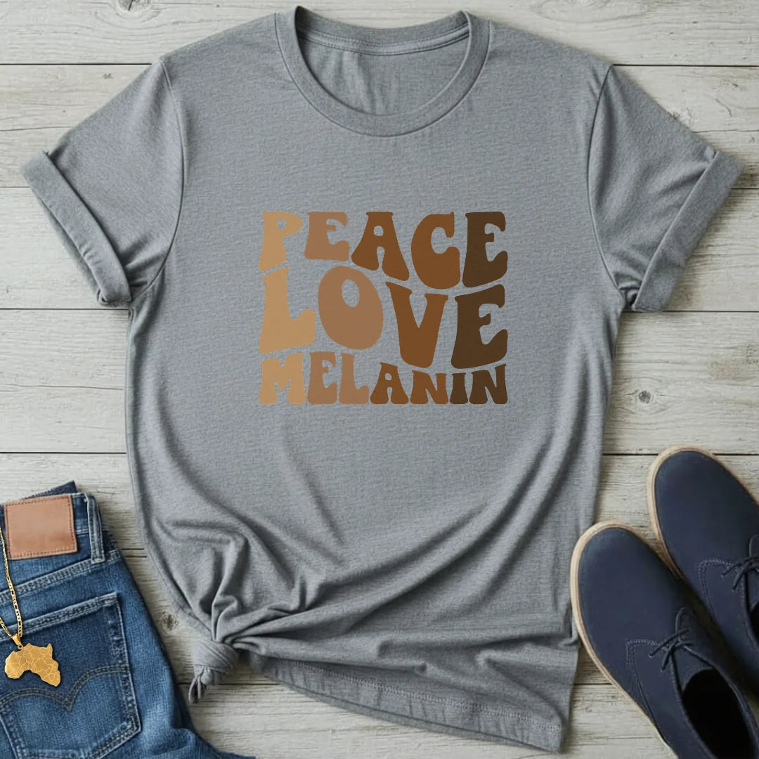 Peace Love Melanin T-Shirt