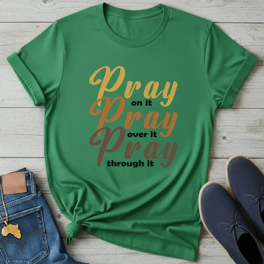 Pray on it T-Shirt