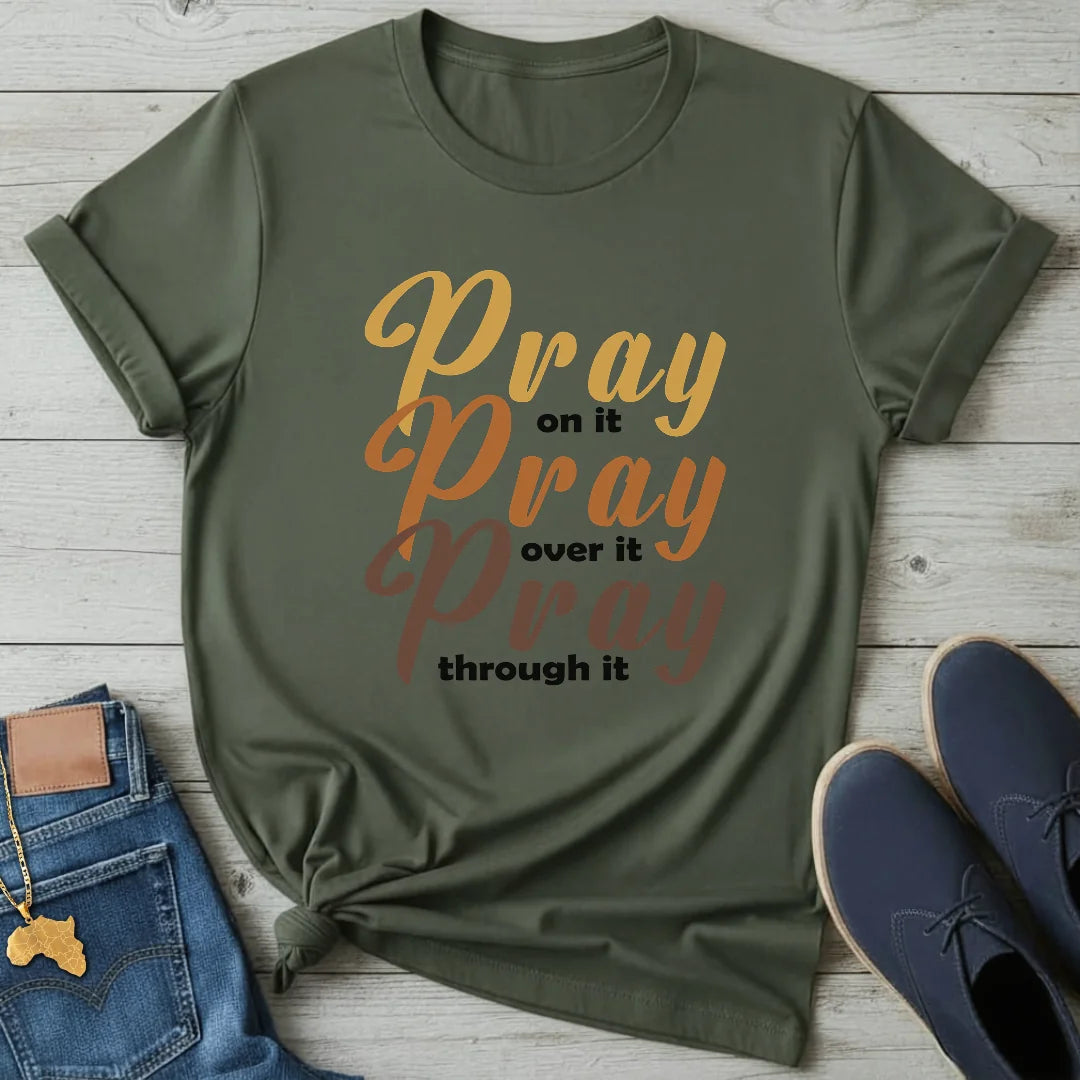 Pray on it T-Shirt
