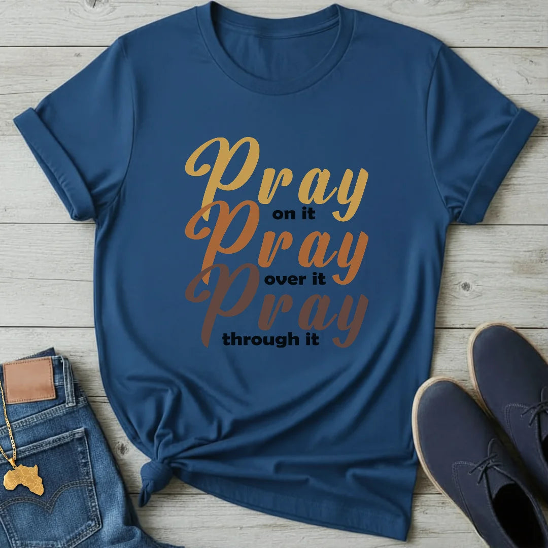 Pray on it T-Shirt